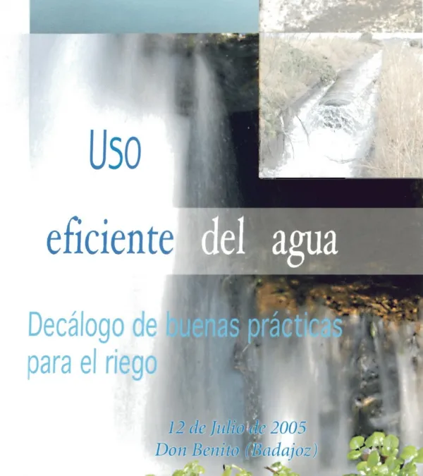 Uso eficiente del agua. Decálogo de buenas prácticas para el riego
