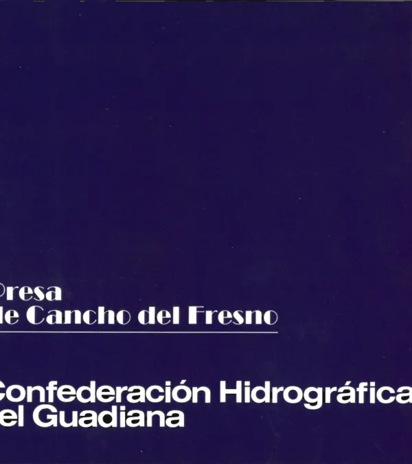 Presa de Cancho del Fresno