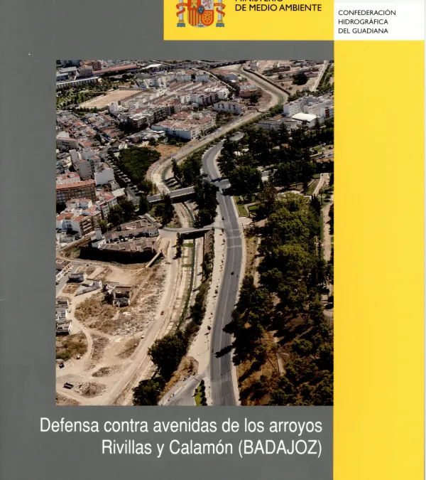 Defensa contra avenidas de los arroyos Rivillas y Calamón