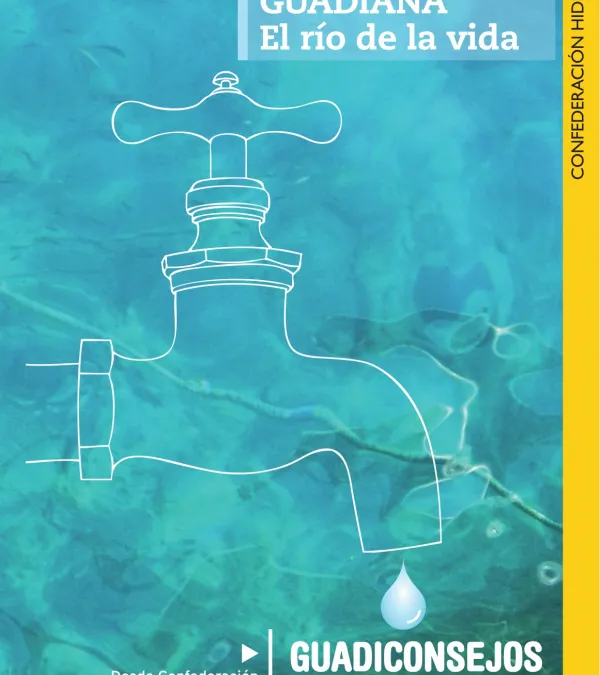 Guadiconsejos para conservar el agua... porque sin ella no hay vida. Enlace a PDF.