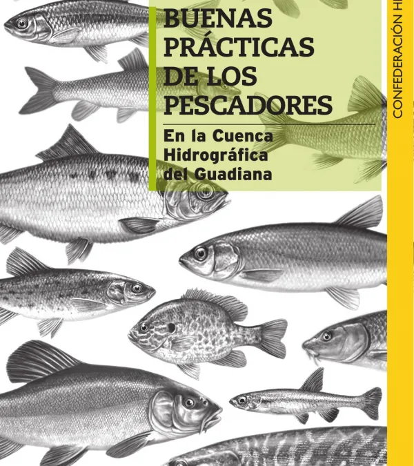 Buenas prácticas de los pescadores en la cuenca hidrográfica del Guadiana