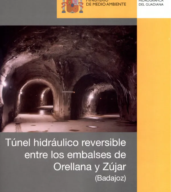 Túnel hidráulico reversible entre los embalses de Orellana y Zújar