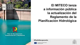 El MITECO lanza a información pública la actualización del Reglamento de la Planificación Hidrológica